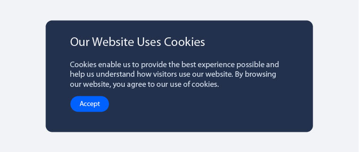 a cookie consent notification that reads "Our Website Uses Cookies" and explains why cookies are helpful.