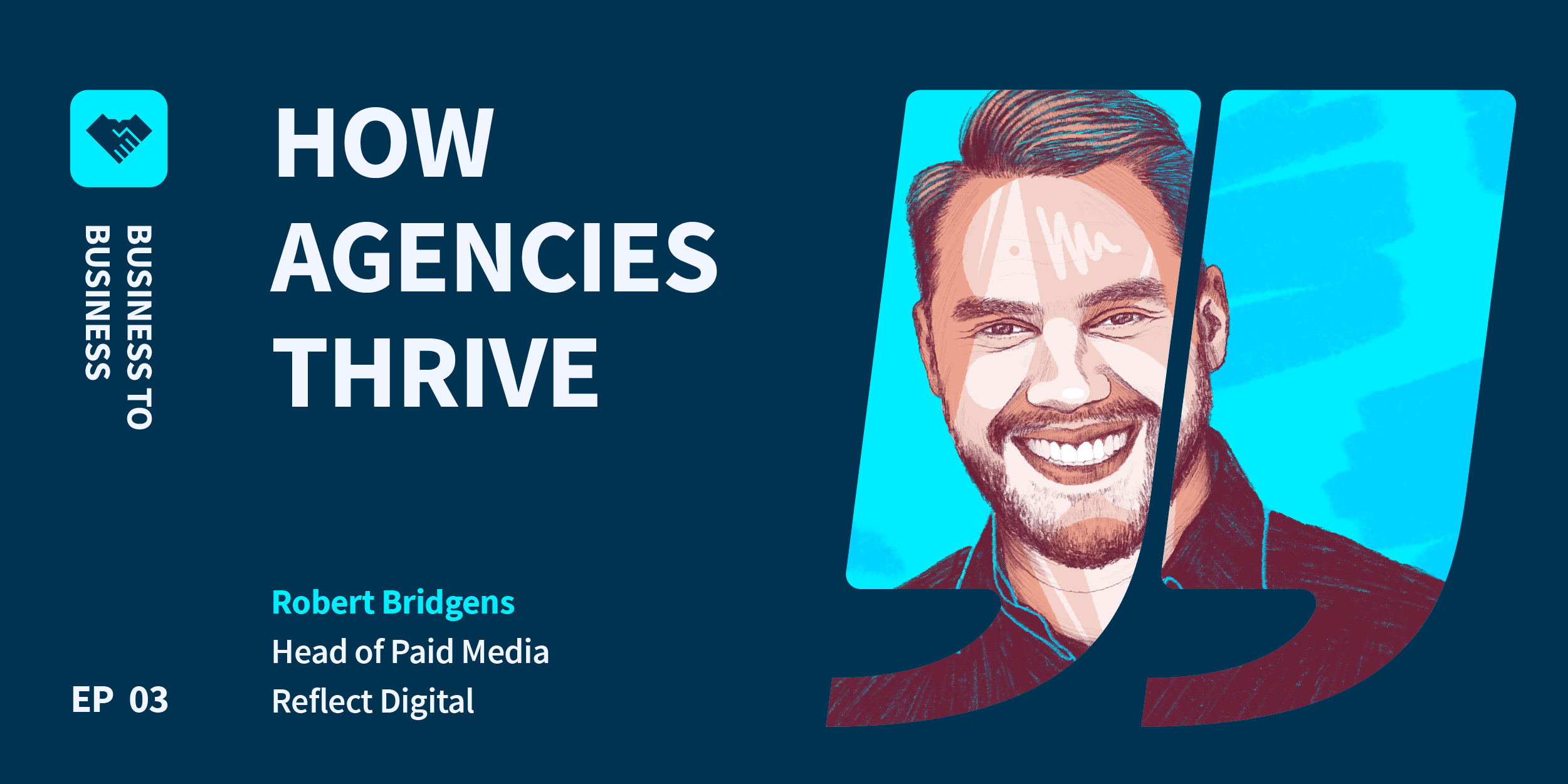 graphic with illustration of a smiling man and overlayed text that reads How Agencies Thrive