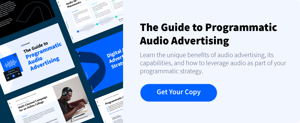 graphic promoting an ebook, which reads "The Guide to Programmatic Audio Advertising: Get Your Copy"