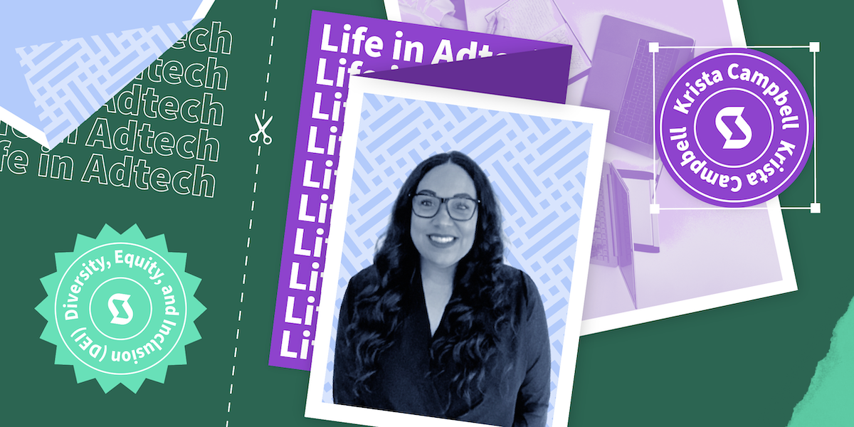 Life in Adtech: Welcoming, Supporting, and Celebrating Diversity